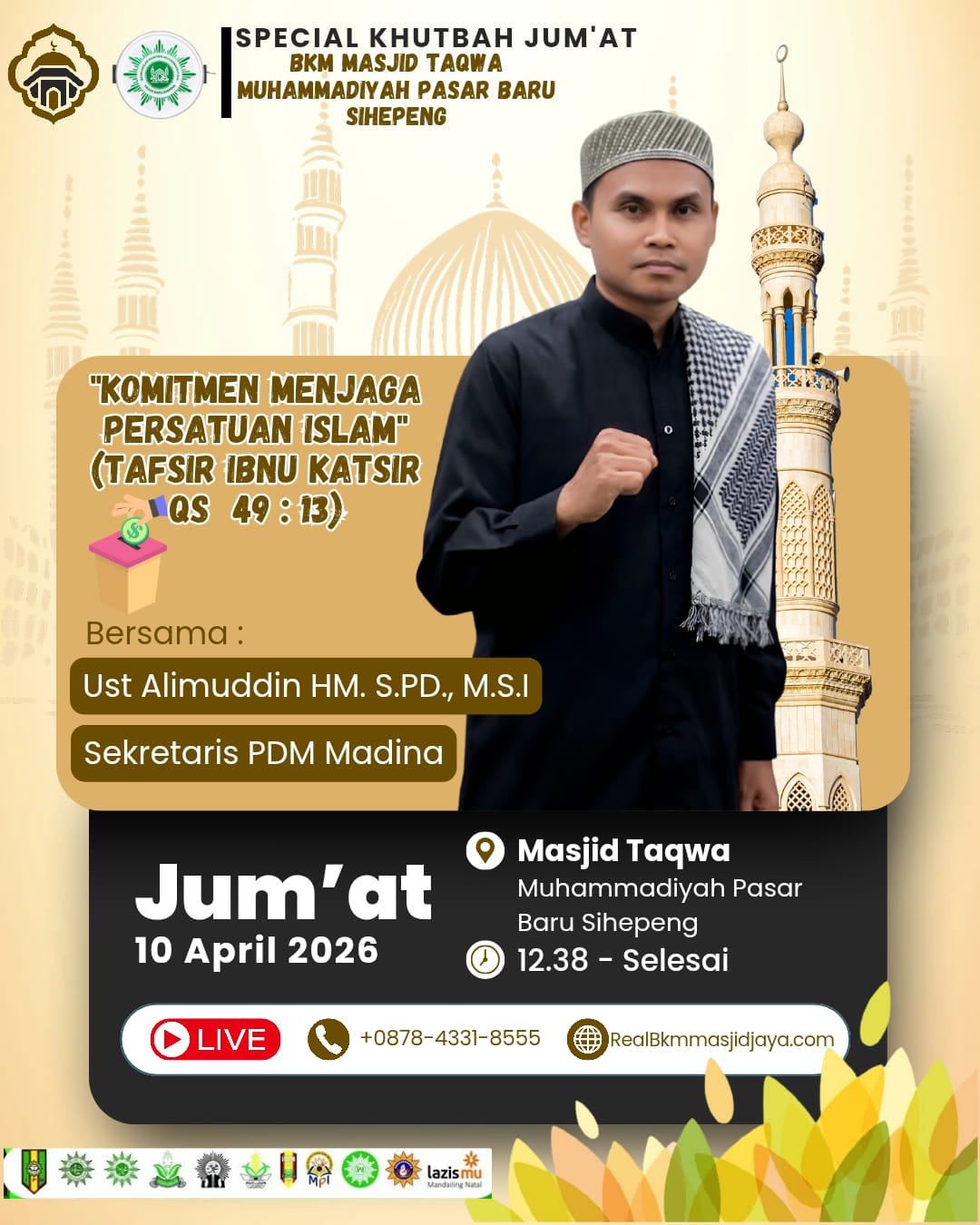 Special Khutbah Jum'at : Komitmen Menjaga Persatuan Islam.